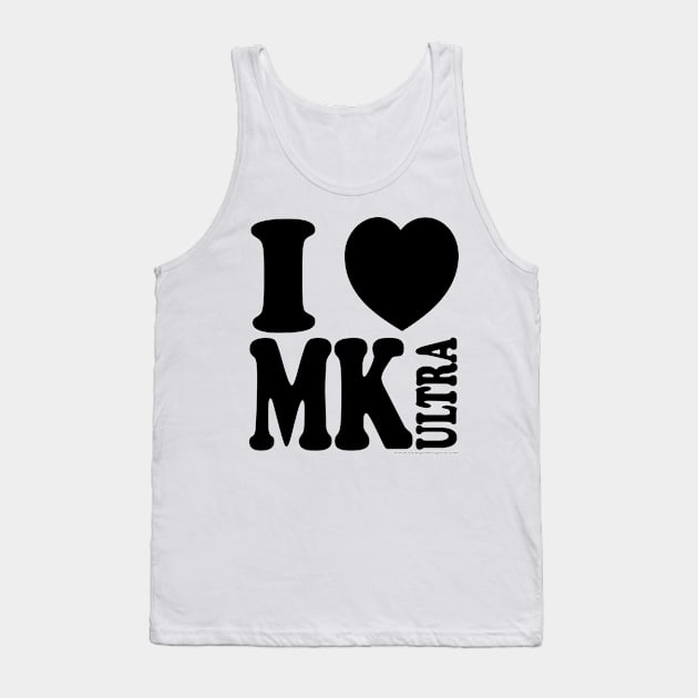 I <3 MK Ultra Tank Top by strangemenagerie